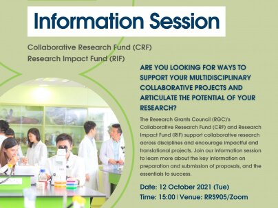 Information Session on on Collaborative Research Fund (CRF) and Research Impact Fund (RIF)